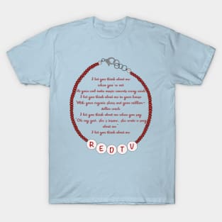 I bet you think about me - friendship bracelet T-Shirt